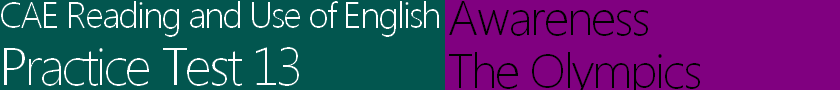 CAE Reading and Use of English Practice Test 13