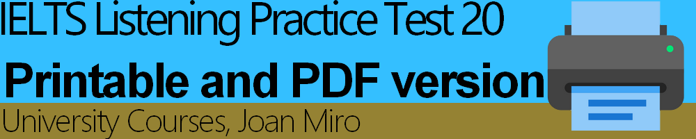IELTS Listening Practice Test 20 Printable - University Courses, Joan Miro