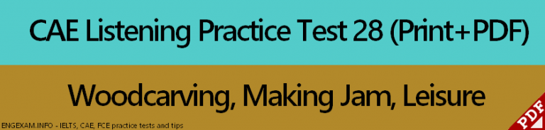 CAE Listening Practice Test 28 Printable - EngExam.info