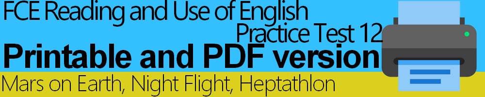 FCE Reading and Use of English Practice Test 12 Printable