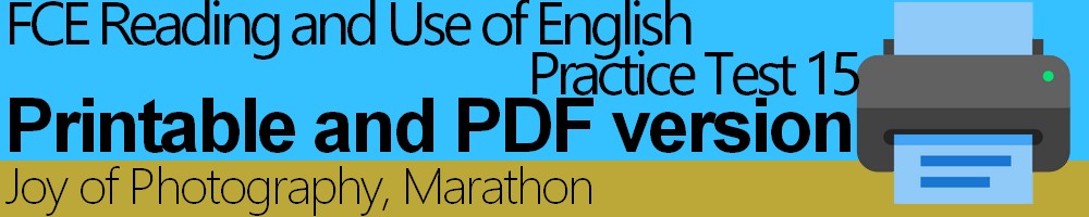 FCE Reading and Use of English Test 15 Printable PDF version