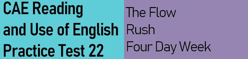 Click to take Test 22, CAE Reading and Use of English