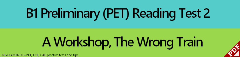 Click to take Test 2 of PET (B1 Preliminary) Reading