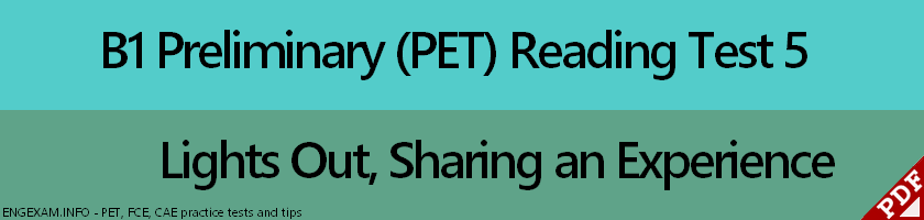 Click to take Test 5 of Reading, Pet (B1 Preliminary)